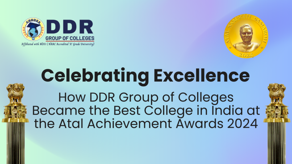 DDR Group of Colleges Wins Best College in India at Atal Achievement Awards 2024