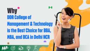 Best College in Delhi NCR | DDR College of Management & Technology